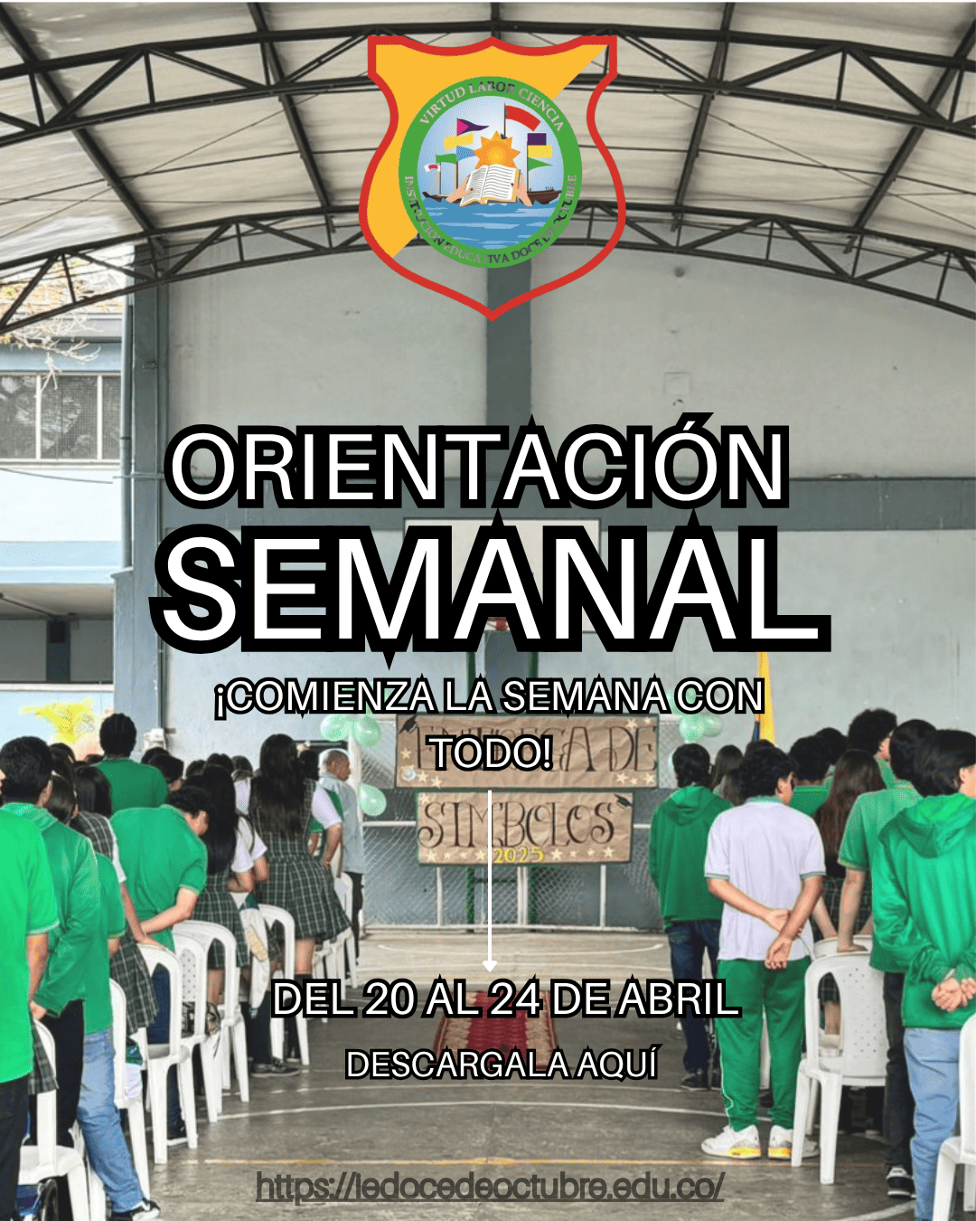 Cada semana es una nueva oportunidad para crecer, reflexionar y fortalecer nuestros valores. La Orientación Semanal de la Institución Educativa Doce de Octubre es un espacio pensado para guiar a nuestros estudiantes, docentes y familias.